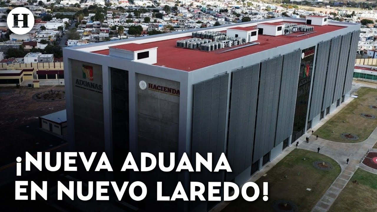 ¡México proyecta aumento en ingresos aduanales! Claudia Sheinbaum inaugura aduana en Nuevo Laredo