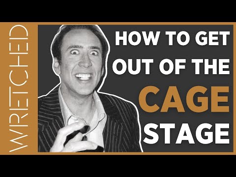 How to Get Out of the Cage Stage | WRETCHED