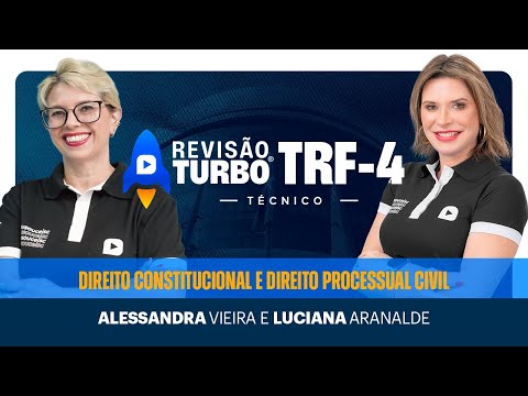 Revisão Turbo TRF-4 Técnico Judiciário: Dir. Constitucional e Dir. Processual Civil