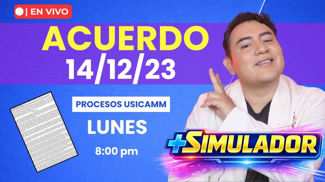 🔥 Procesos USICAMM | Estudio guiado: Acuerdo 14/12/23