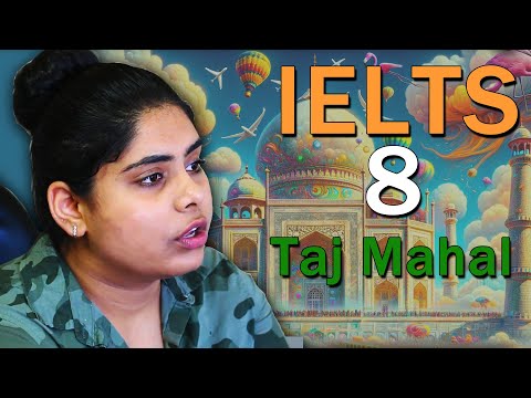 IELTS口說滿分9分的最佳範例：泰姬瑪哈陵！ (IELTS Best Speaking Interviews for Band 9: Taj Mahal)