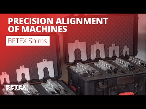Precision alignment of machines with the BETEX solid and peel-off shims