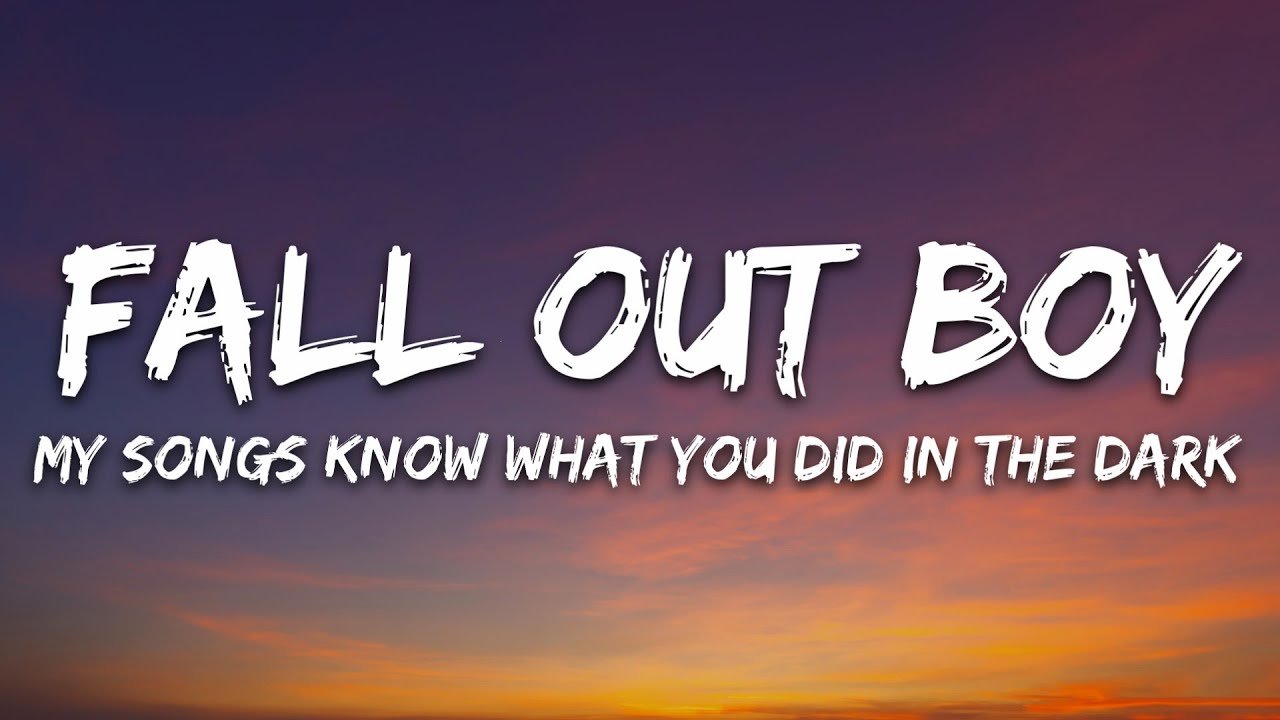 Fall Out Boy - My Songs Know What You Did in the Dark (Light Em Up)
