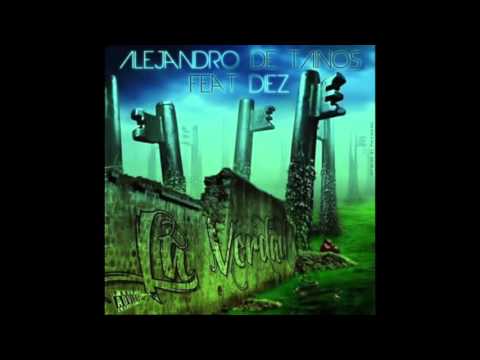 ALEJANDRO DE TAÏNOS FEAT. DIEZ _ La Verdad [Prod: SORCIER]