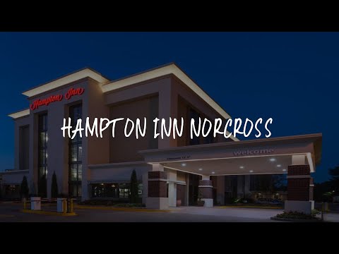 Hampton Inn Norcross Review - Norcross , United States of America