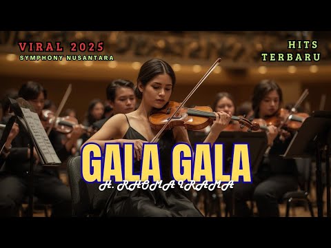 "GALA GALA - Ciptaan H. RHOMA IRAMA | Aransemen Epik Symphony Nusantara"