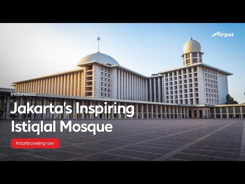 Get to Know Jakarta’s Inspiring Istiqlal Mosque
