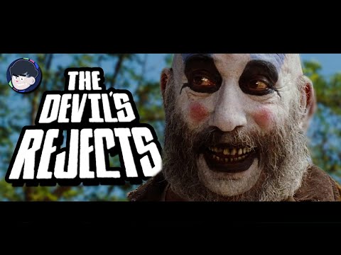 The Brutality Of THE DEVIL'S REJECTS