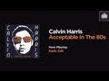 Calvin Harris - Acceptable In The 80s (Radio Edit)