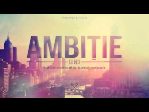 Dinoecelmaitare - Ambitie