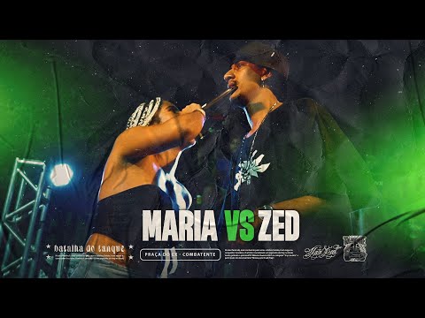 MARIA x ZED | 2 FASE | Batalha do Tanque