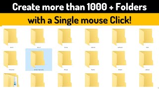 Create more than 100 Folders with a Single Click |  Create multiple folders without software