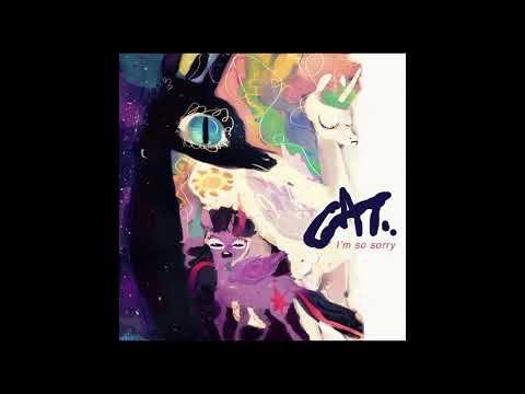 Cats Millionaire - I'm So Sorry
