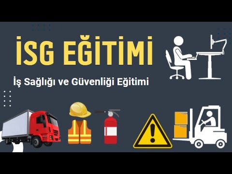 İş Sağlığı ve Güvenliği Eğitimi (Temel İSG Eğitim Videosu)
