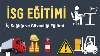 İş Sağlığı ve Güvenliği Eğitimi (Temel İSG Eğitim Videosu)
