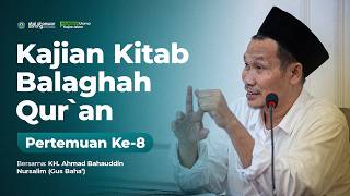 Download lagu 🔴Pertemuan Ke-8 | Kajian Kitab Balaghah Qur`an | Gus Baha #gusbahaterbaru #staialanwarsarang mp3
