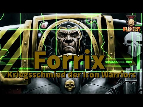 Forrix - 1. Kriegsschmied der Iron Warriors