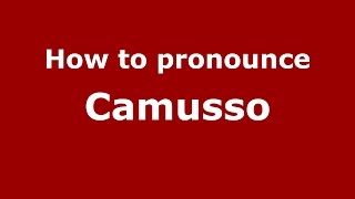 How to pronounce Camusso