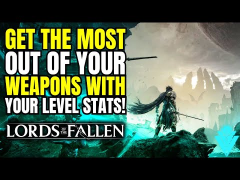 Lords Of The Fallen Beginners Guide To Weapon Scaling, Soft Caps, Hard Caps, And Caps!