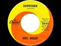 1966 Mrs. Miller - Downtown (mono 45)