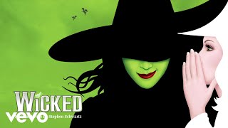 The Wizard And I (From &quot;Wicked&quot; Original Broadway Cast Recording/2003 / Audio)