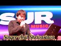 Kya Nazare Kya Sitare Anil Shrivastava Live Show
