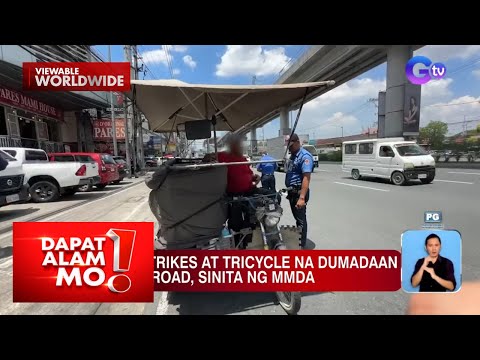 Pagdaan sa highway ng e-trikes at tricycle, ipinagbabawal na Dapat Alam Mo!