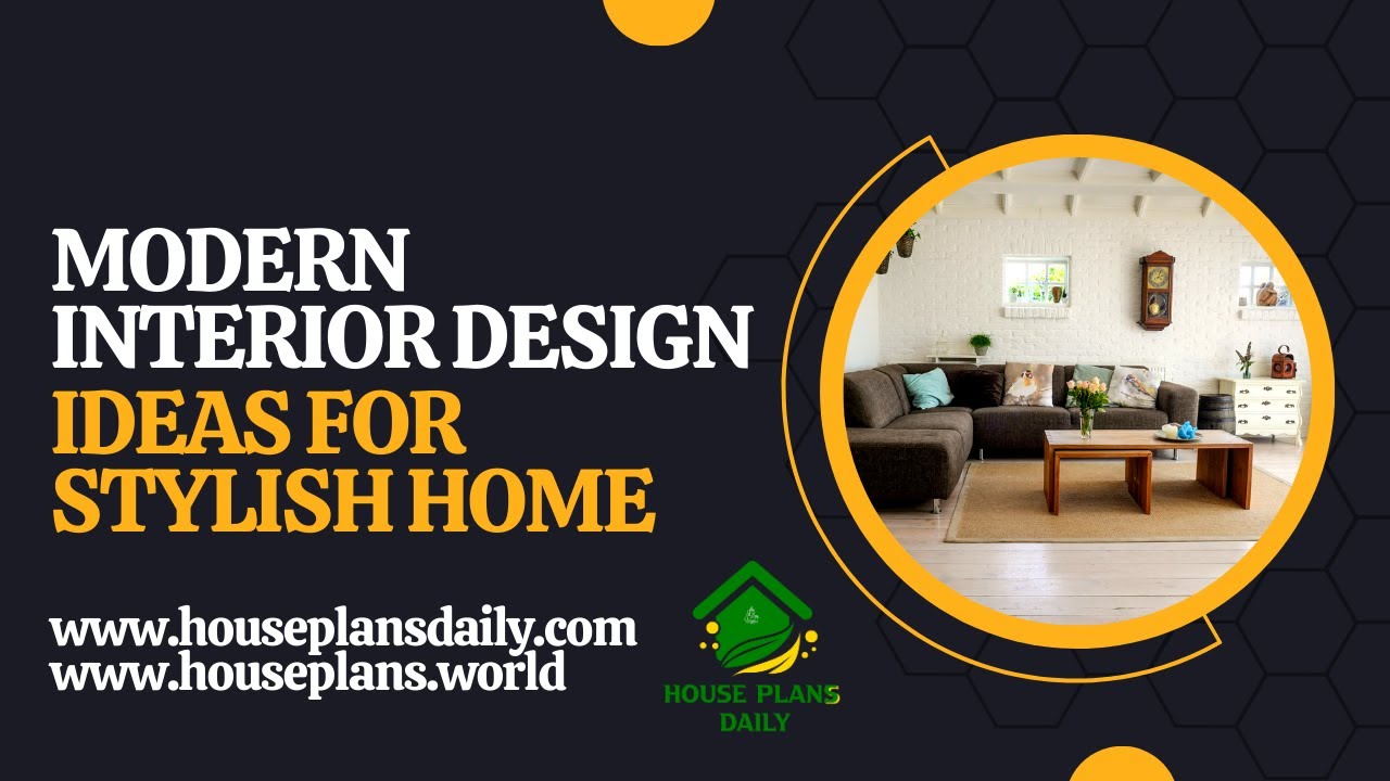 Modern Interior Design Ideas for Stylish Home