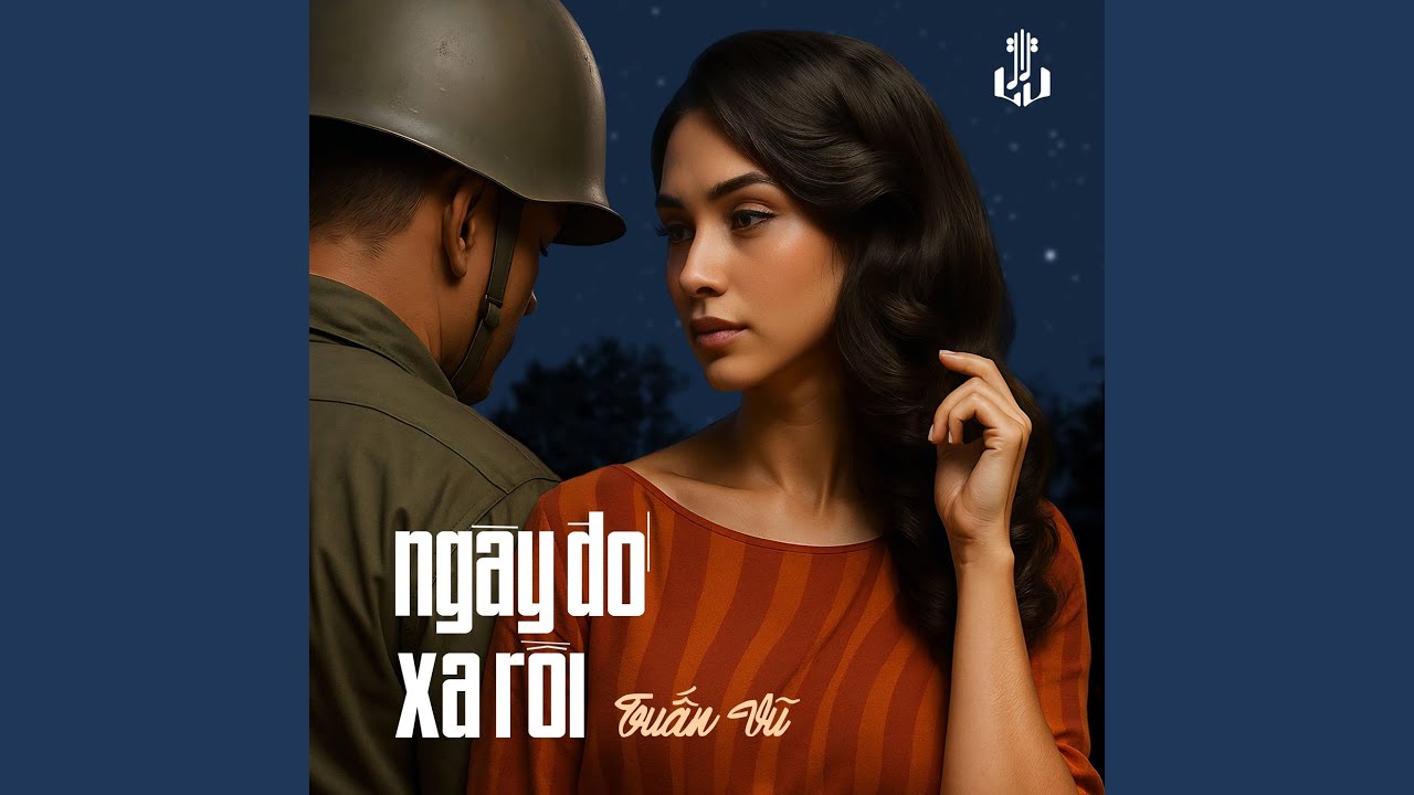 Ngày Đó Xa Rồi (2025 Remaster)