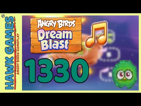 Angry Birds Dream Blast Level 1330 - Walkthrough, No Boosters