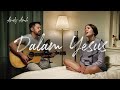 Dalam Yesus (Cover) By Andy Ambarita