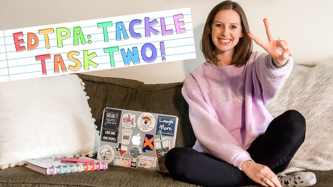 EDTPA TASK TWO | How to Tackle Task 2 | Student Teaching Prep