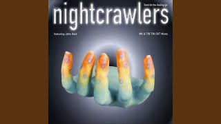 Nightcrawlers ft John Reid - Don't Let the Feeling Go (MK Club Mix) video