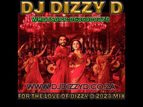 FOR THE LOVE OF DIZZY D 2024 MIX   DJDIZZY D