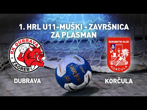 RK Dubrava vs RK Korčula | 1. HRL U11 Muški (Za Plasman)