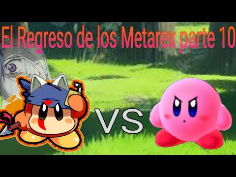 El Regreso de los Metarex parte 10 Bandana Dee Vs Kirby