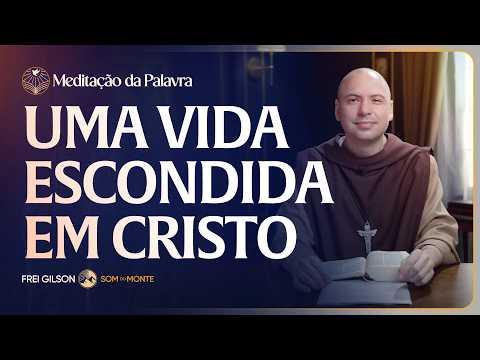 FREI GILSON-MEDITAÇÃO DA PALAVRA
