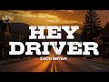 Zach Bryan The War And Treaty Hey Driver Lyrics