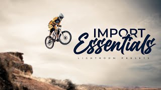 Import Essentials Lightroom Presets Collection