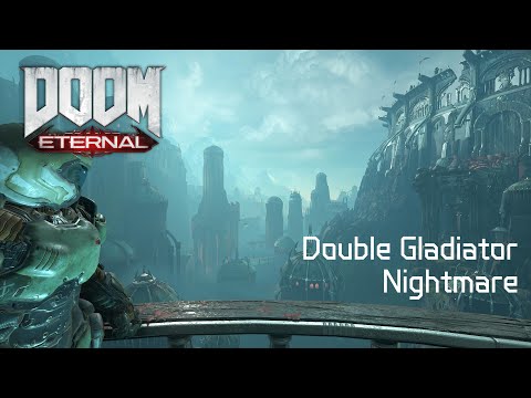 DOOM Eternal: Double Gladiator (Ultra Nightmare)