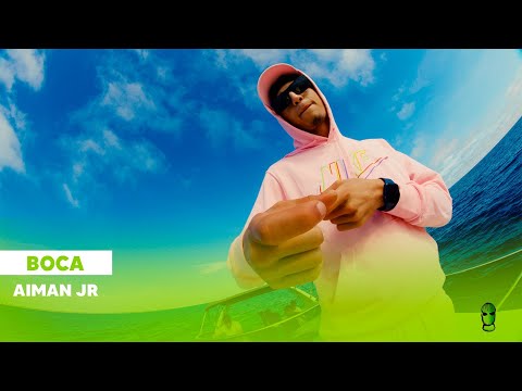 AIMAN JR - BOCA (Official Video)