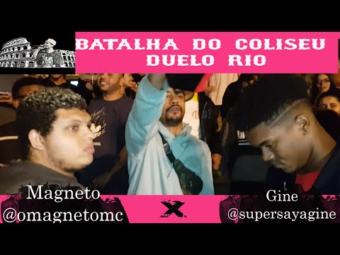 (REI DO COLISEU) MAGNETO VS GINE - DUELO RIO - PRIMEIRA FASE