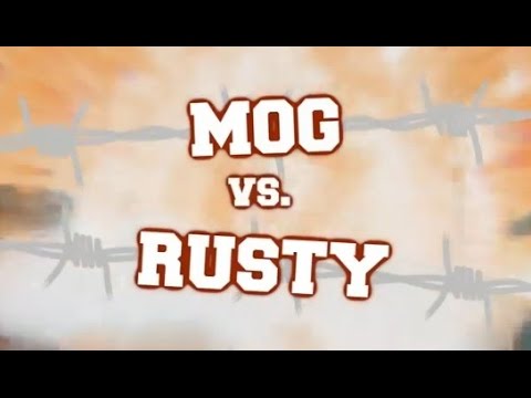 MOG vs Rusty
