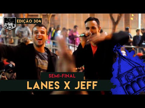 Jeff x Lanes - (Semi Final) - 21/05/2019