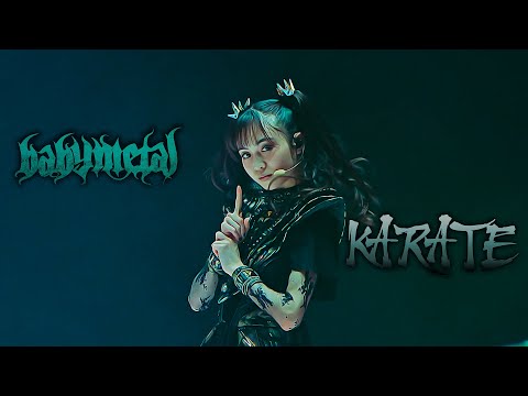 BABYMETAL - Karate (10 BABYMETAL BUDOKAN, 2021)