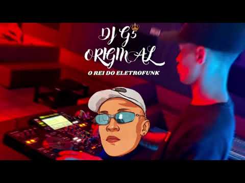 Aquecimento Toma Safadona - DJ G5 ORIGINAL YT (eletrofunk 2023)
