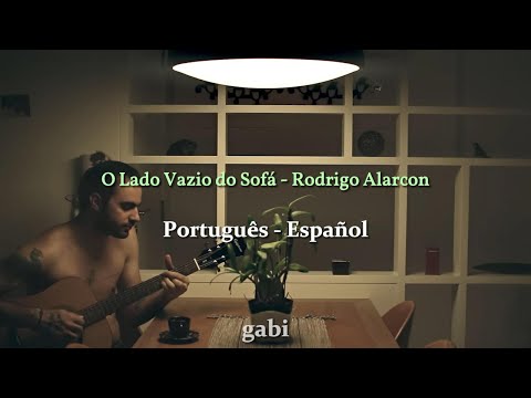 O Lado Vazio do Sofá - Rodrigo Alarcon (Lera português - traducción español)