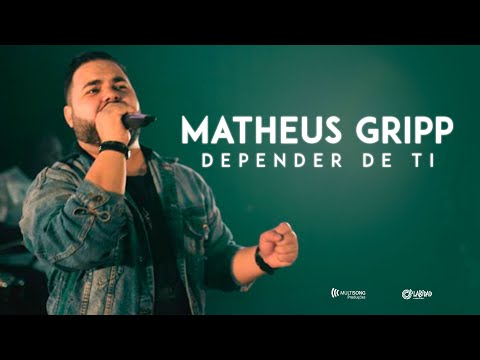 Matheus Gripp - Depender de Ti (Clipe Oficial)