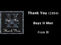 Boyz II Men -  Thank You (1994) Lyrics
