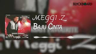 Download lagu Meggi Z - Baju Cinta mp3 Download lagu Meggi Z - Baju Cinta mp3